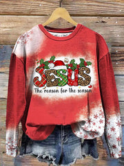 Faith Christmas Jesus The Reason For The Season Print Sweatshirt