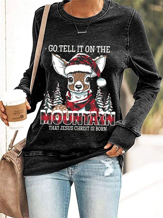 Christmas Tell It Printed Sweatshirt