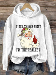 First Things First I'm The Realest Santa Print Hoodie