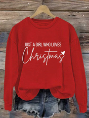 Retro Just A Girl Who Loves Christmas Print Round Neck Sweatshirt