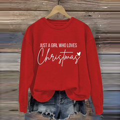 Retro Just A Girl Who Loves Christmas Print Round Neck Sweatshirt