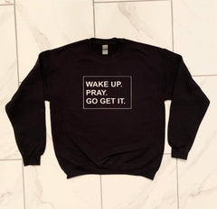 Go Get It Sweatshirt